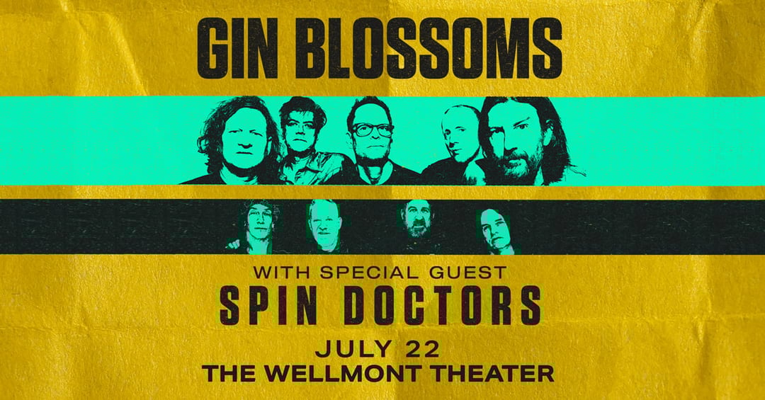 halfxwaygone's tweet card. Experience Gin Blossoms & Spin Doctors at The Wellmont Theater on Tuesday, July 22nd! In the late 80’s, Gin Blossoms started to grow a huge following as the #1 local music draw in Phoenix and...