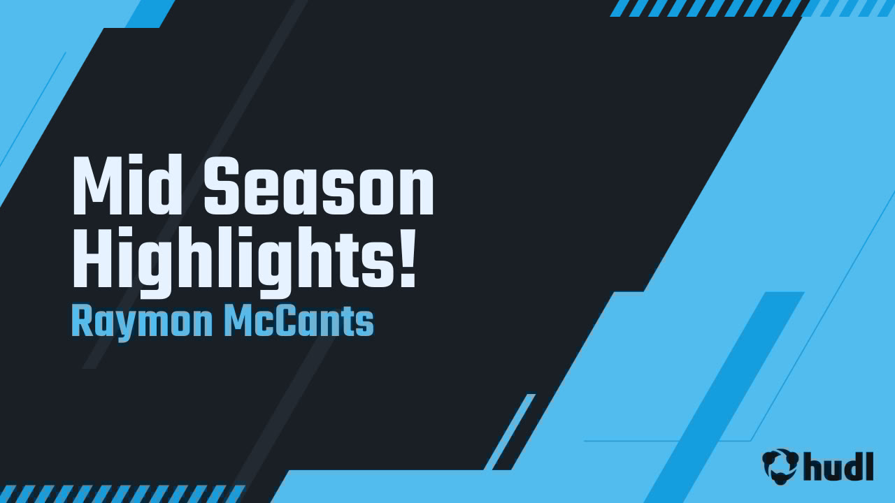 Raymccants_'s tweet card. Mid Season Highlights!