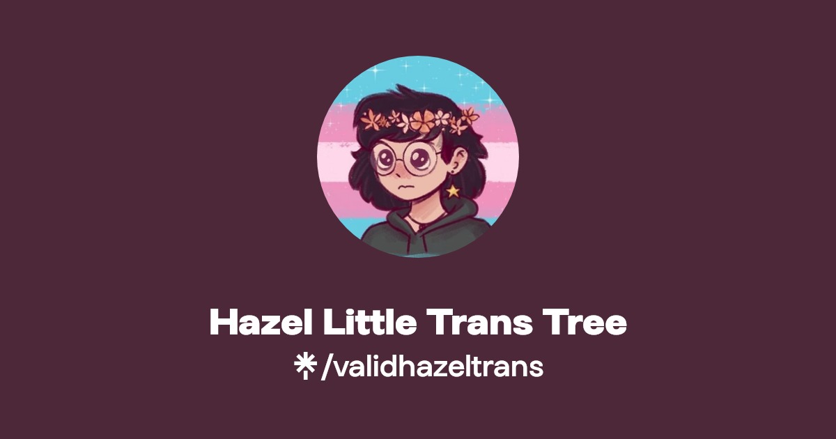 ValidHazelTrans's tweet card. Hi, I'm Hazel. I'm queer pronouns are she/her Starbucks Barista☕️| HRT 12/01/21