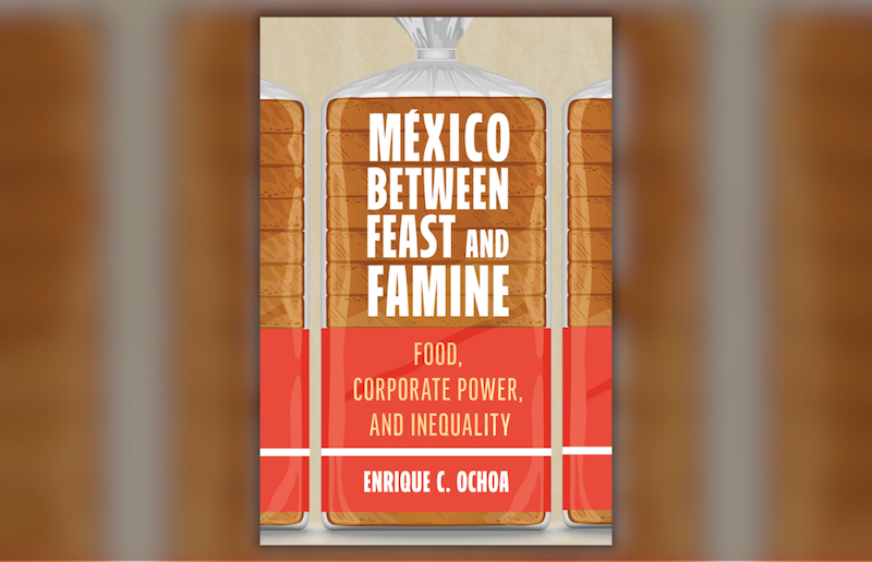 NACLA's tweet card. Enrique C. Ochoa details the transformation of Mexico’s food economy from a traditional, locally controlled system to one driven by neoliberal ideas of modernity and efficiency.
