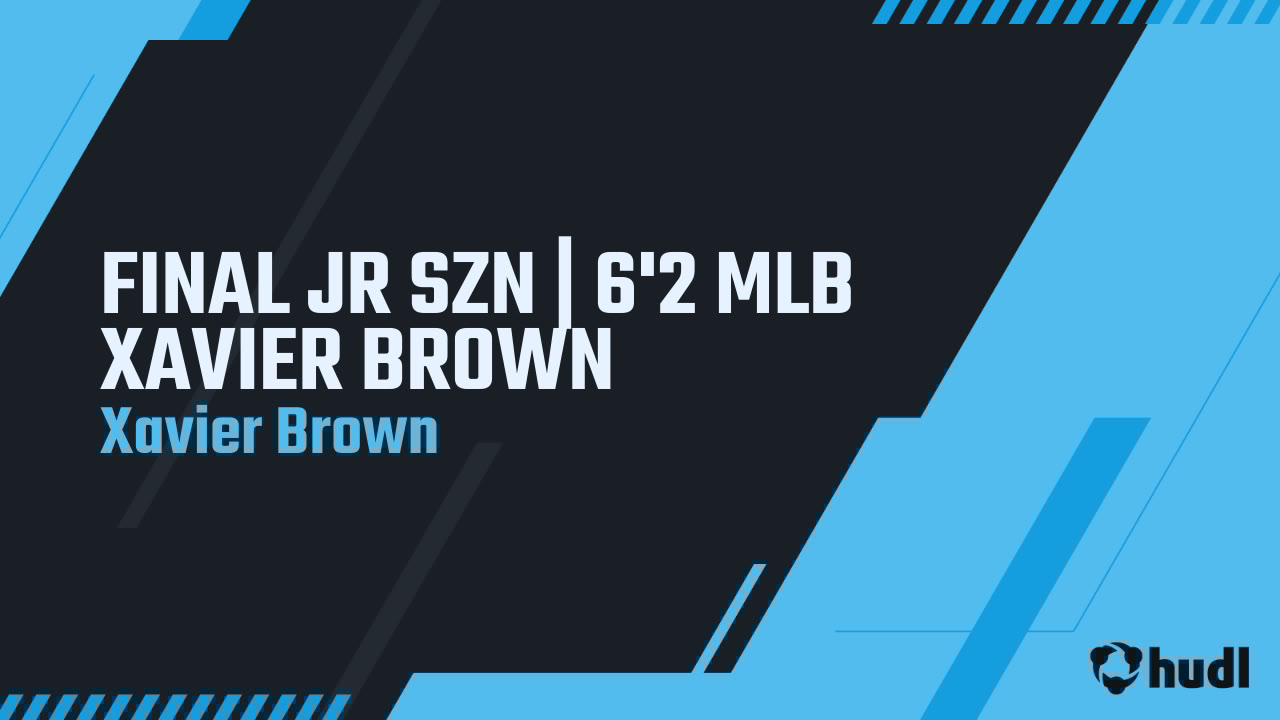 XaeBro1's tweet card. FINAL JR SZN | 6'2 MLB XAVIER BROWN