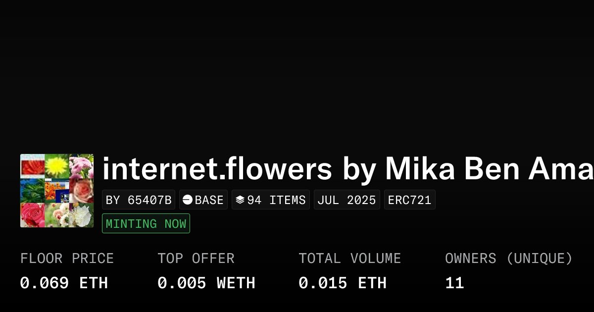 cosmicblend's tweet card. internet.flowers by Mika Ben Amar - Collection | OpenSea