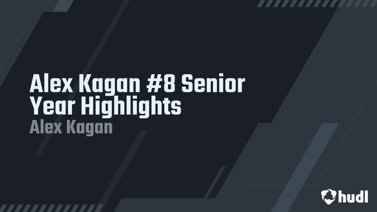 AlexKagan4's tweet card. Alex Kagan #8 Senior Year Highlights