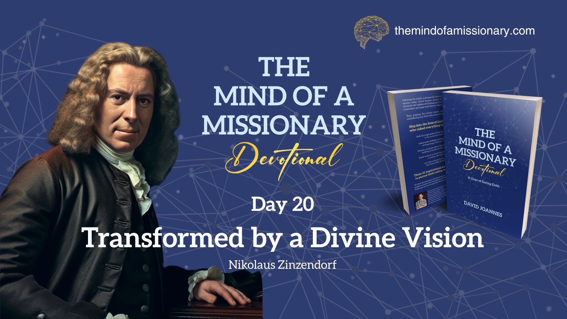 davidjoannes's tweet card. Day 20The Mind of a Missionary Devotional Transformed by a Divine VisionNikolaus Zinzendorf “Do not conform to the pattern of this world, but be transformed by the renewing of your mind. Then you...