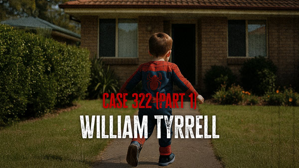 case_file's tweet card. It was a peaceful morning on Friday, September 12 2014, as three-year-old William Tyrrell played happily in the backyard of his...