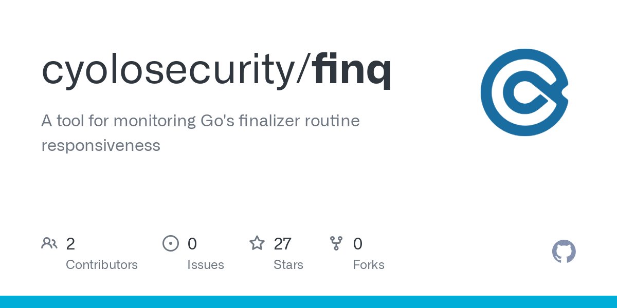 golangch's tweet card. A tool for monitoring Go's finalizer routine responsiveness - cyolosecurity/finq