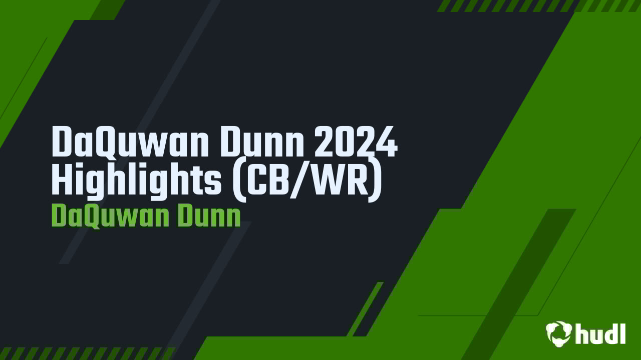 DaQuwanDunn's tweet card. DaQuwan Dunn 2024 Highlights (CB/WR)