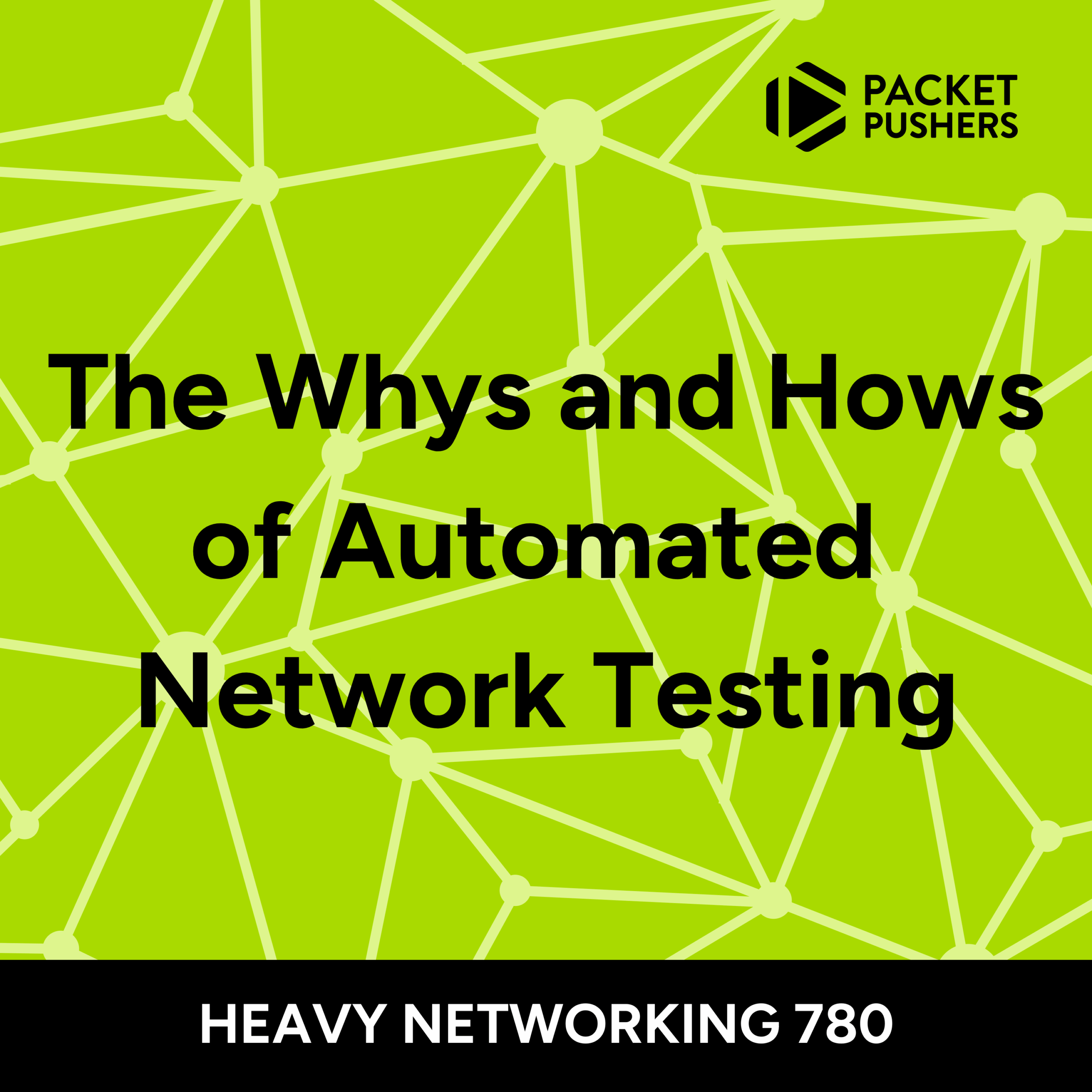 devnetdan's tweet card. On today's Heavy Networking we talk with Dan Wade about testing the network, inspired by Dan's talk at AutoCon 2: "Step 0: Test the Network." We discuss why testing is a good idea, and then explore...