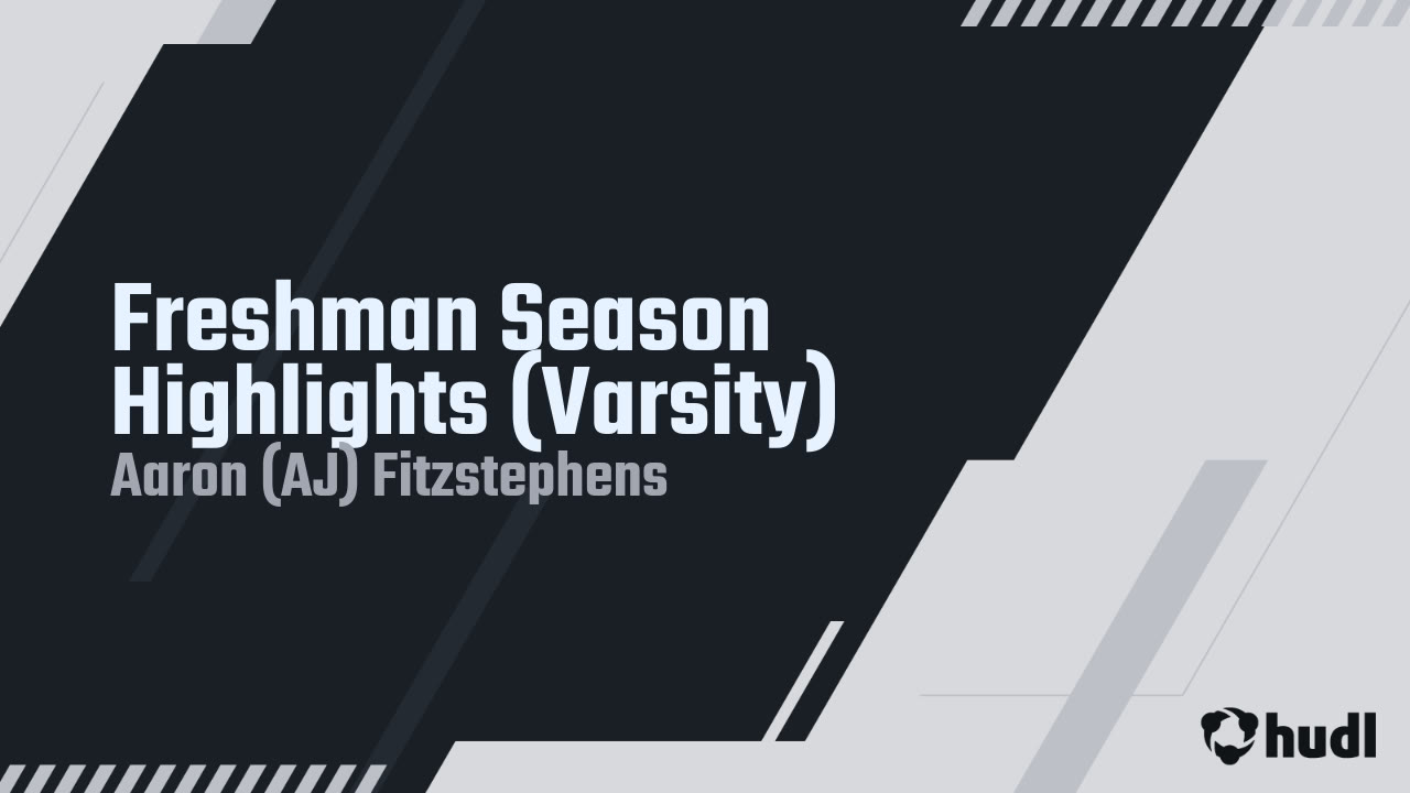 ajfitzstephens's tweet card. Freshman Season Highlights (Varsity)