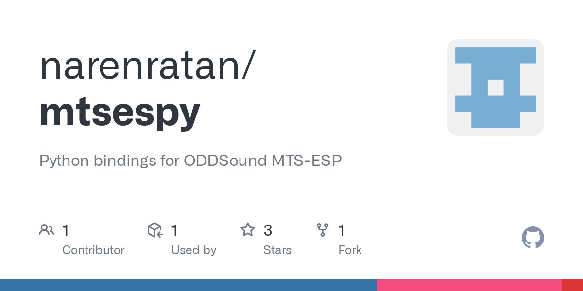 ODDSoundLtd's tweet card. Python bindings for ODDSound MTS-ESP. Contribute to narenratan/mtsespy development by creating an account on GitHub.
