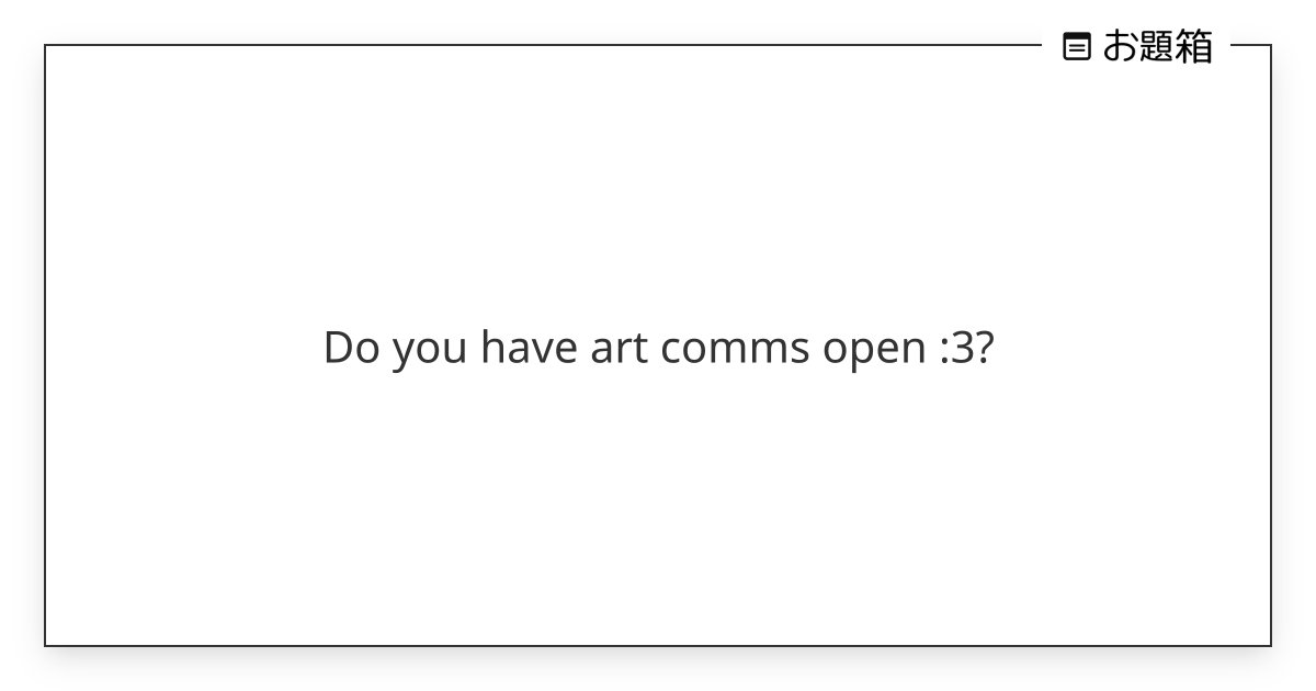 _ksg7's tweet card. Do you have art comms open :3?