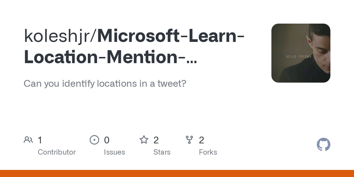 stephenkolesh's tweet card. Can you identify locations in a tweet? Contribute to koleshjr/Microsoft-Learn-Location-Mention-Recognition-Challenge development by creating an account on GitHub.
