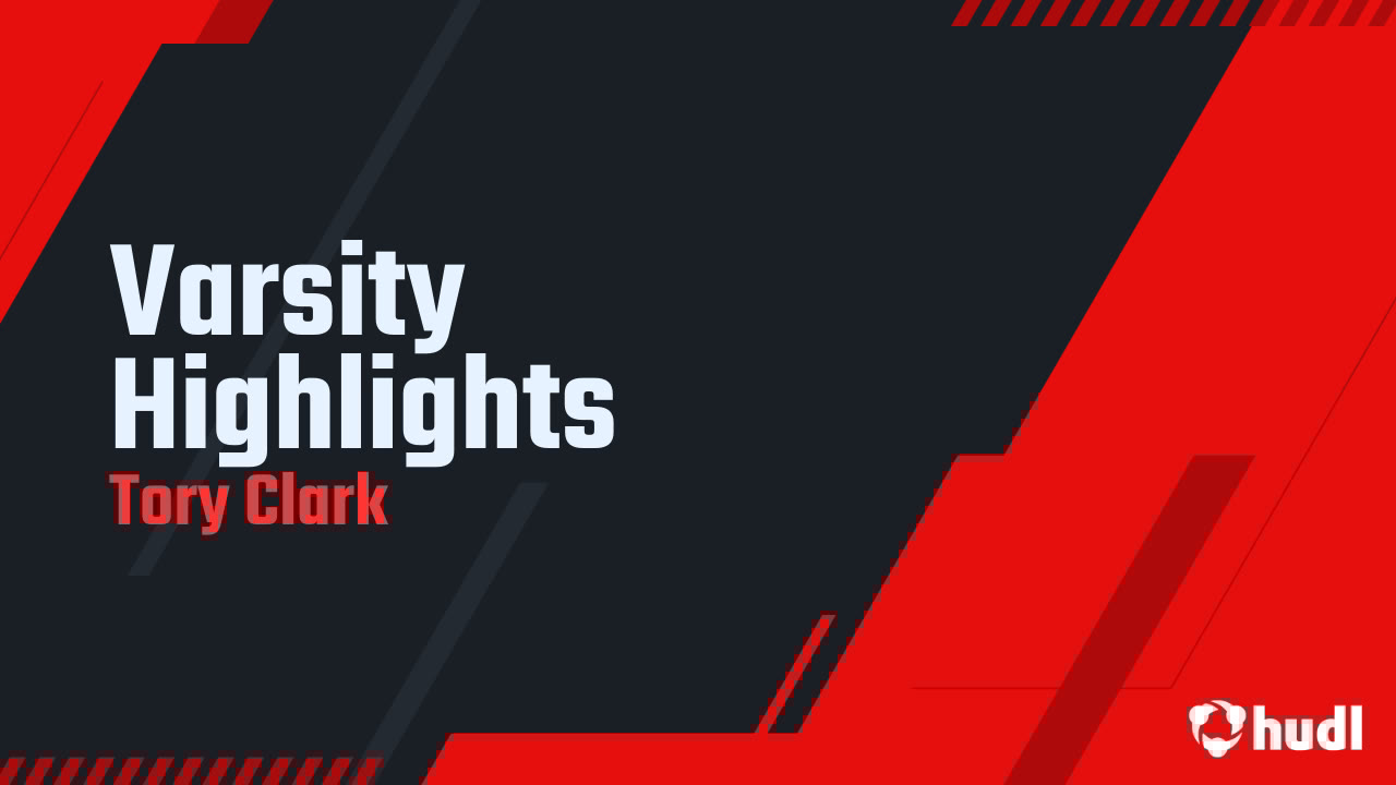 Toryclark52's tweet card. Varsity Highlights