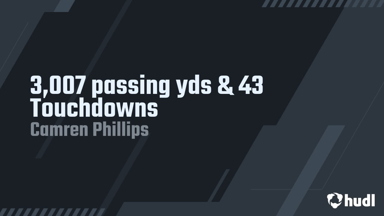 camren3phillips's tweet card. 3,007 passing yds & 43 Touchdowns