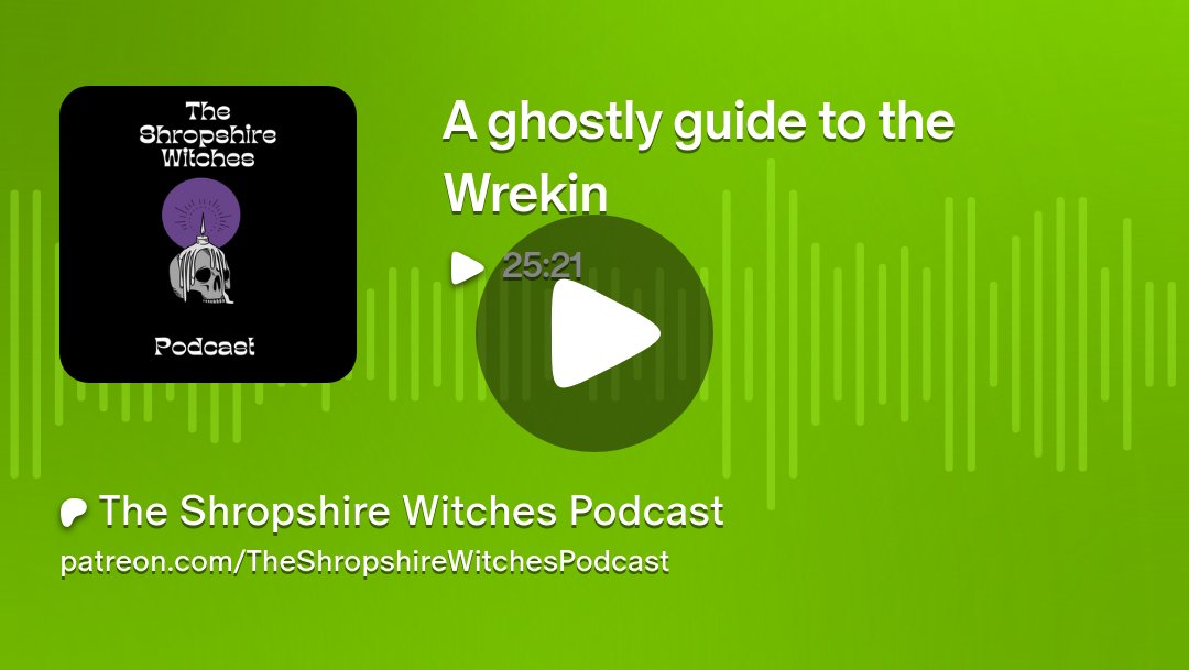 Shropwitchespod's tweet card. Get more from The Shropshire Witches Podcast on Patreon