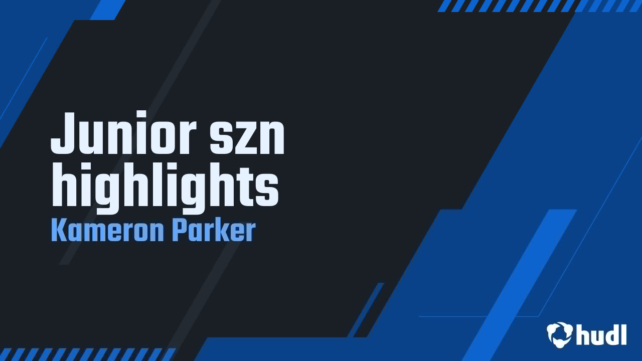 Kam_parker9's tweet card. Junior szn highlights