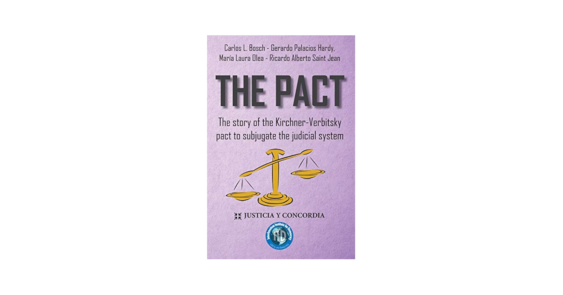 Intdemocratic's tweet card. The story of the Kirchner-Verbitsky agreement designed to subjugate the judicial system to a political project that will enshrine impunity and serve as a tool to persecute opponents.