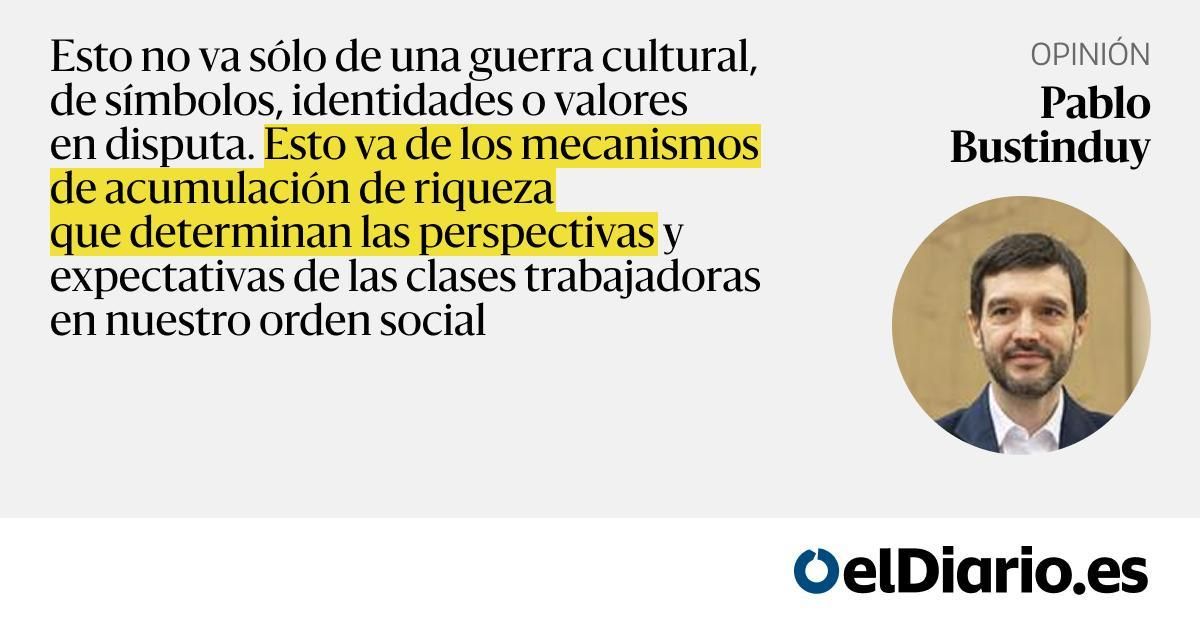laurasturies's tweet card. Esto no va sólo de una guerra cultural, de símbolos, identidades o valores en disputa. Esto va de los mecanismos de acumulación de riqueza que determinan las perspectivas y expectativas de las clases...