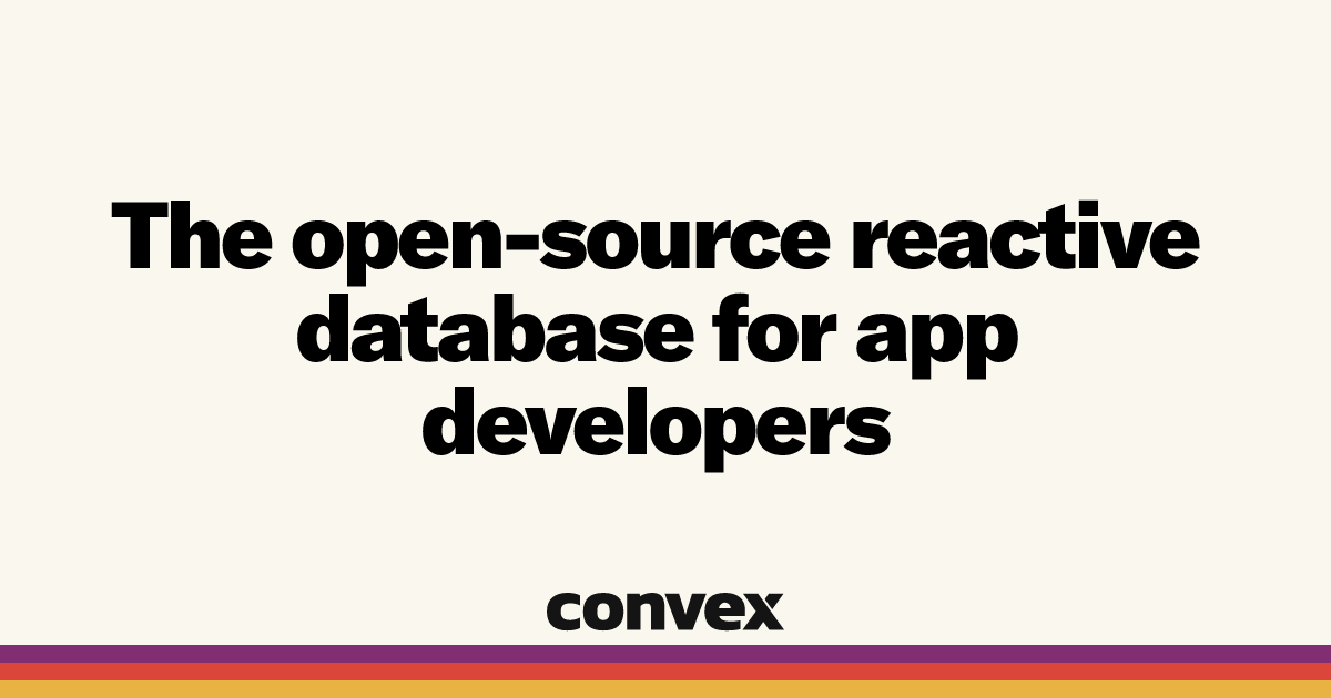 Depthperpixel's tweet card. Convex is the open-source reactive database for web and mobile app developers. Everything you need to build your full-stack project.