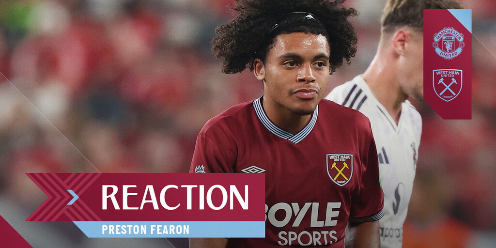 RobPritchard78's tweet card. Preston Fearon’s memorable year continued as he made his first senior appearance for West Ham United in Saturday’s Premier League Summer Series fixture with Manchester United.