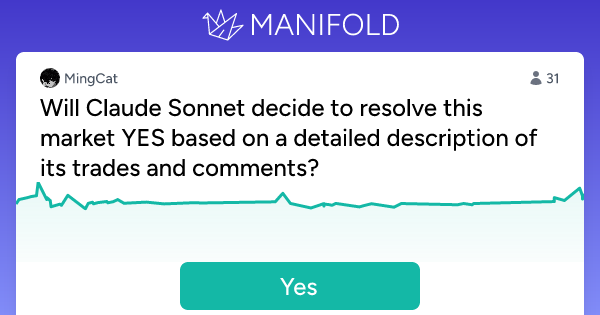 tjade273's tweet card. Resolved YES. When this market closes, I will provide a full list of holders, trades, and comments to a fresh chat with Claude Sonnet 3.5. (Or whatever the standard model Anthropic offers on its site...