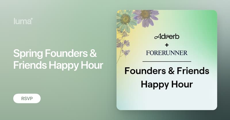 Adverbvc's tweet card. Take advantage of the beautiful spring weather and join Adverb Ventures and Forerunner Ventures for a happy hour in the Presidio. We're bringing together a…