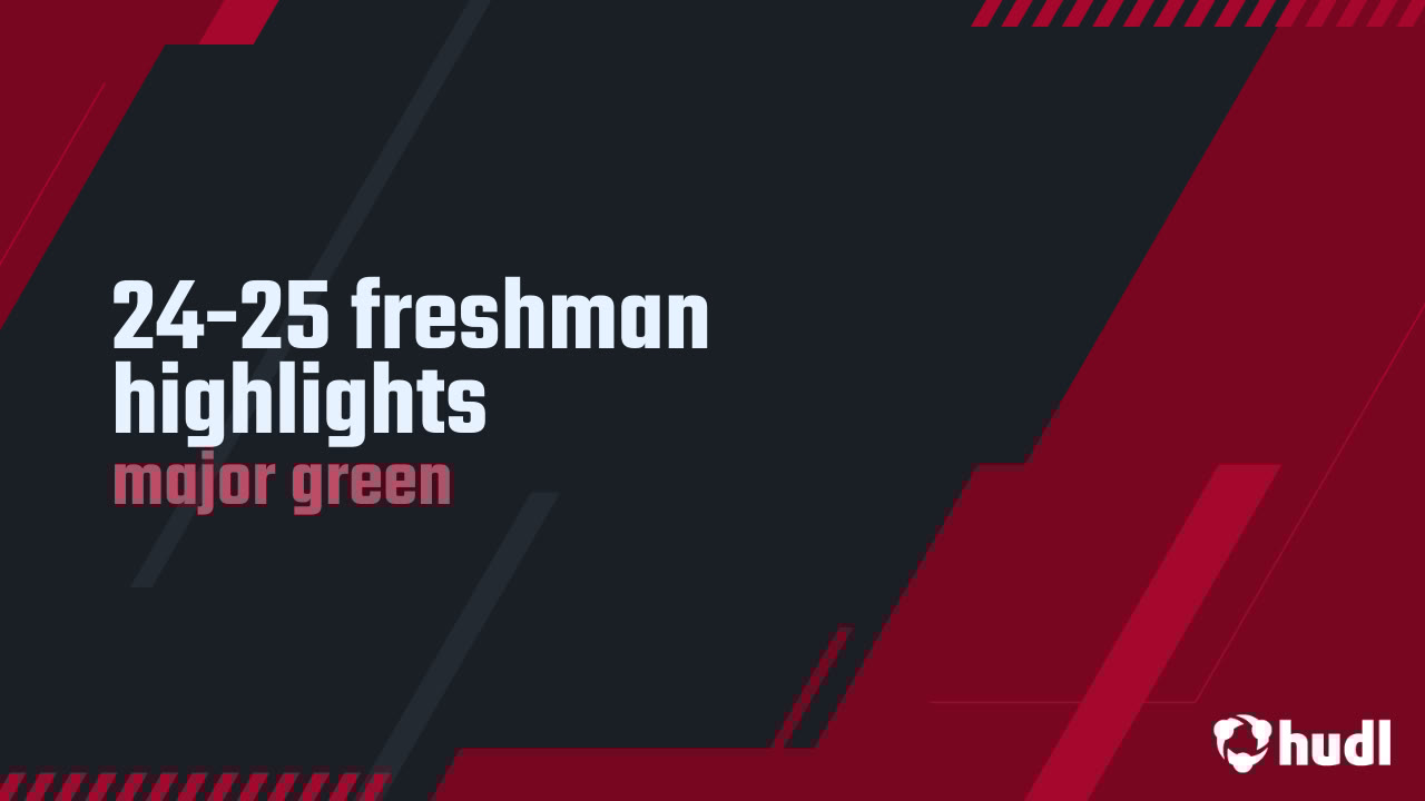 MajorGreen71's tweet card. 24-25 freshman highlights