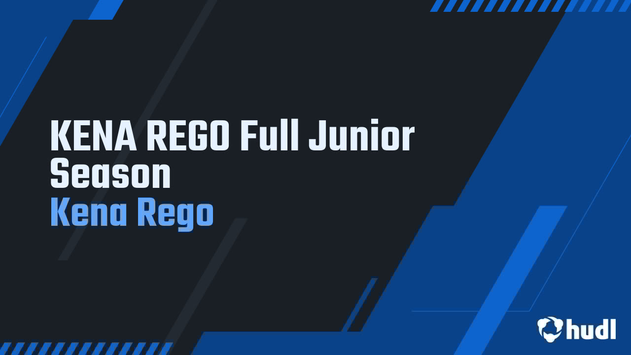 _KenaRego_'s tweet card. KENA REGO Full Junior Season