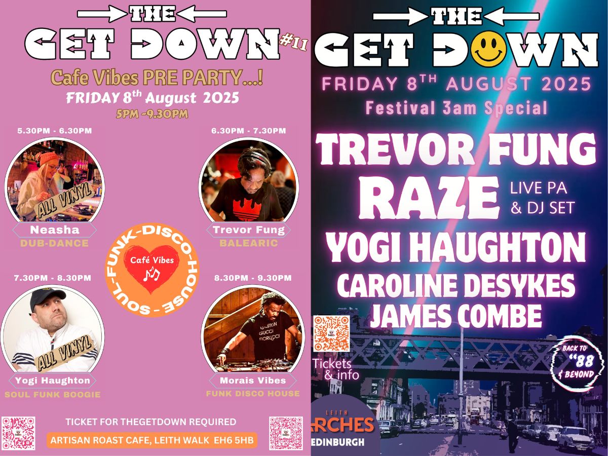 WhatOnEdinburgh's tweet card. Luvin'Leith Events present TheGetDown#11 at Leith Arches on Friday 8th August and with four guest headliners it's going to be an unforgettable night! What's On Edinburgh - your guide to events in...