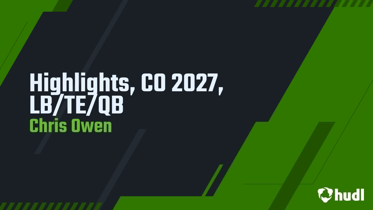 chris_owen215's tweet card. Highlights, CO 2027, LB/TE/QB