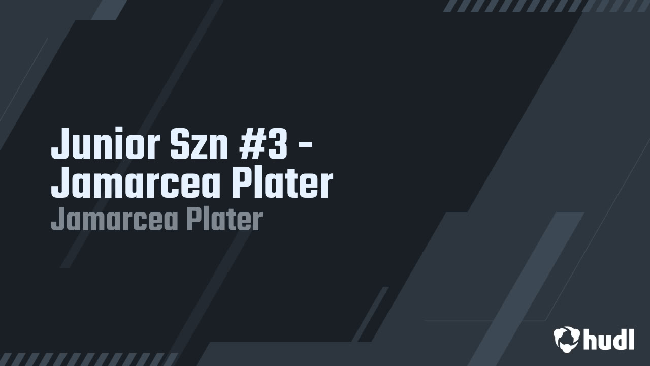 Jamarcea4's tweet card. Junior Szn #3 - Jamarcea Plater