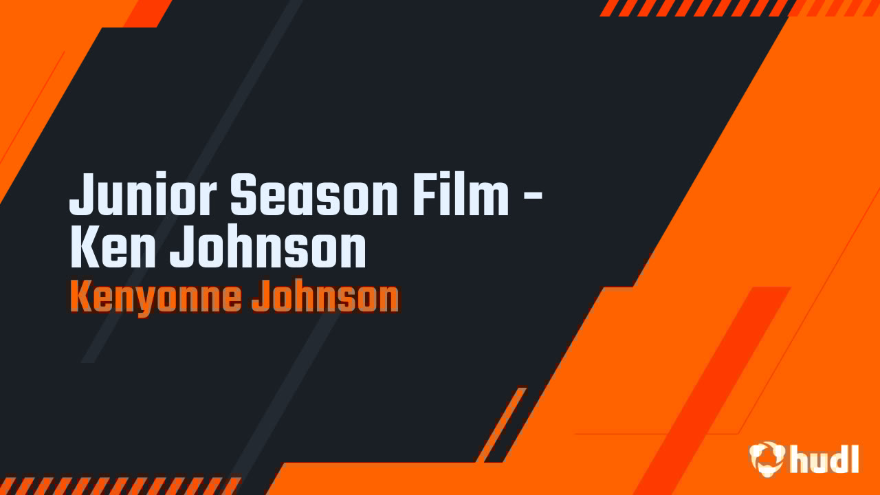 KennJ35's tweet card. Junior Season Film -Ken Johnson