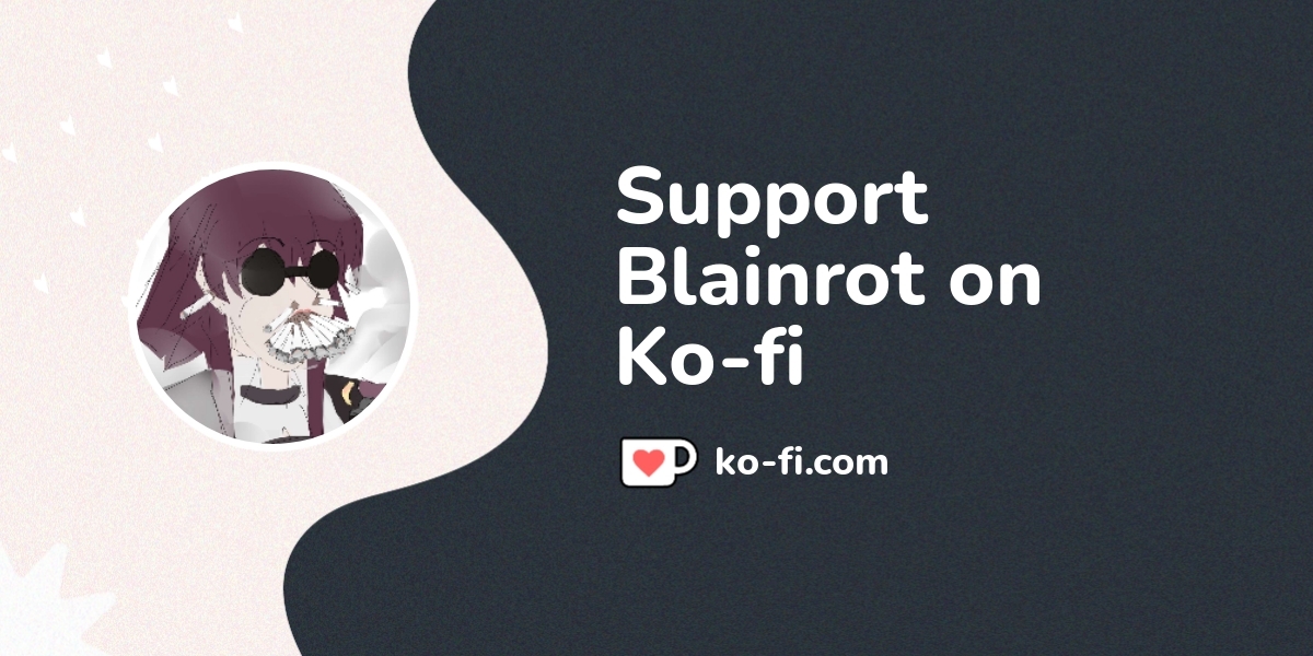 blainrot_'s tweet card. Become a supporter of Blainrot today!