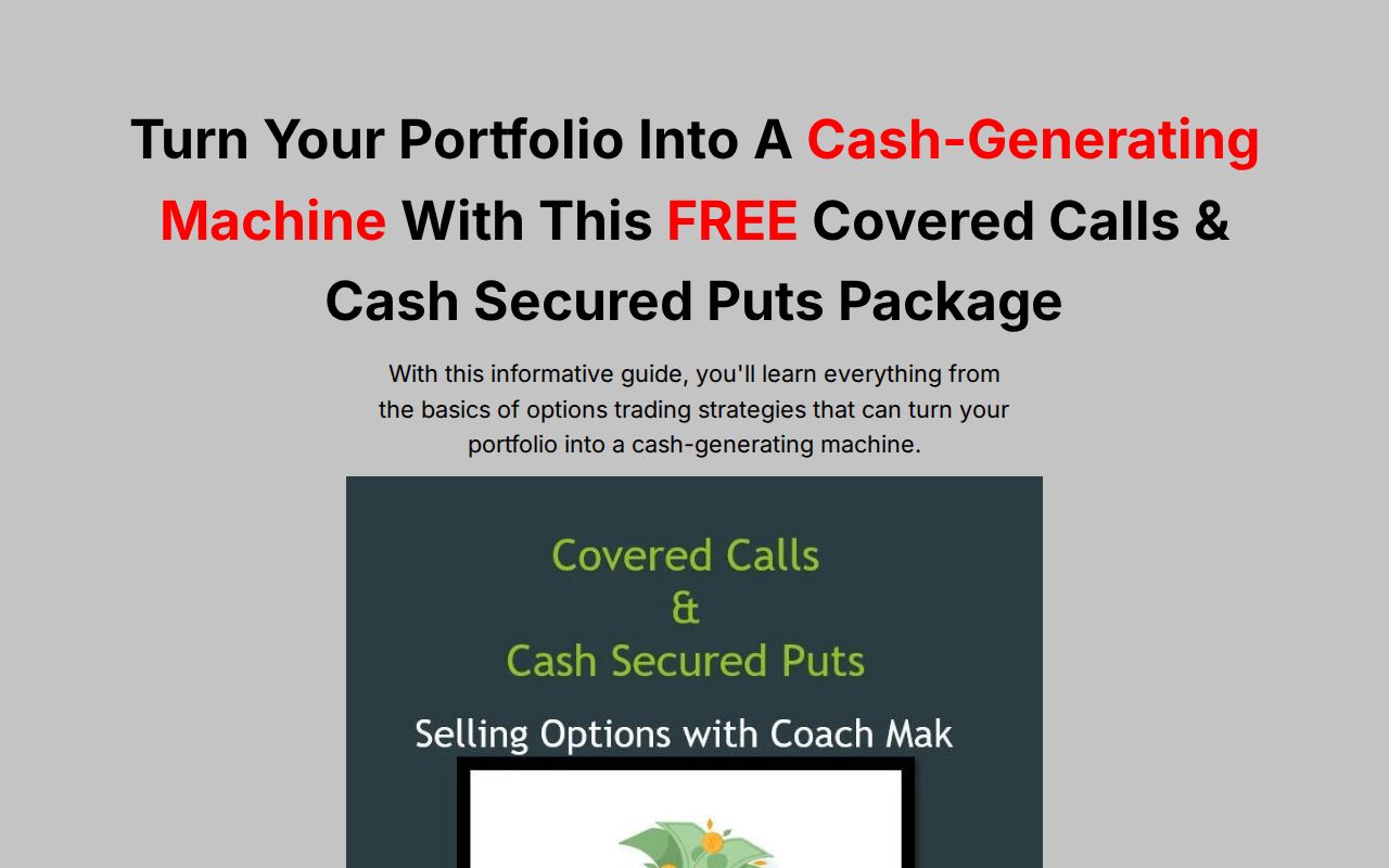 WealthCoachMak's tweet card. Opt-In page for his newsletter, they get the covered calls & cash secured puts package.