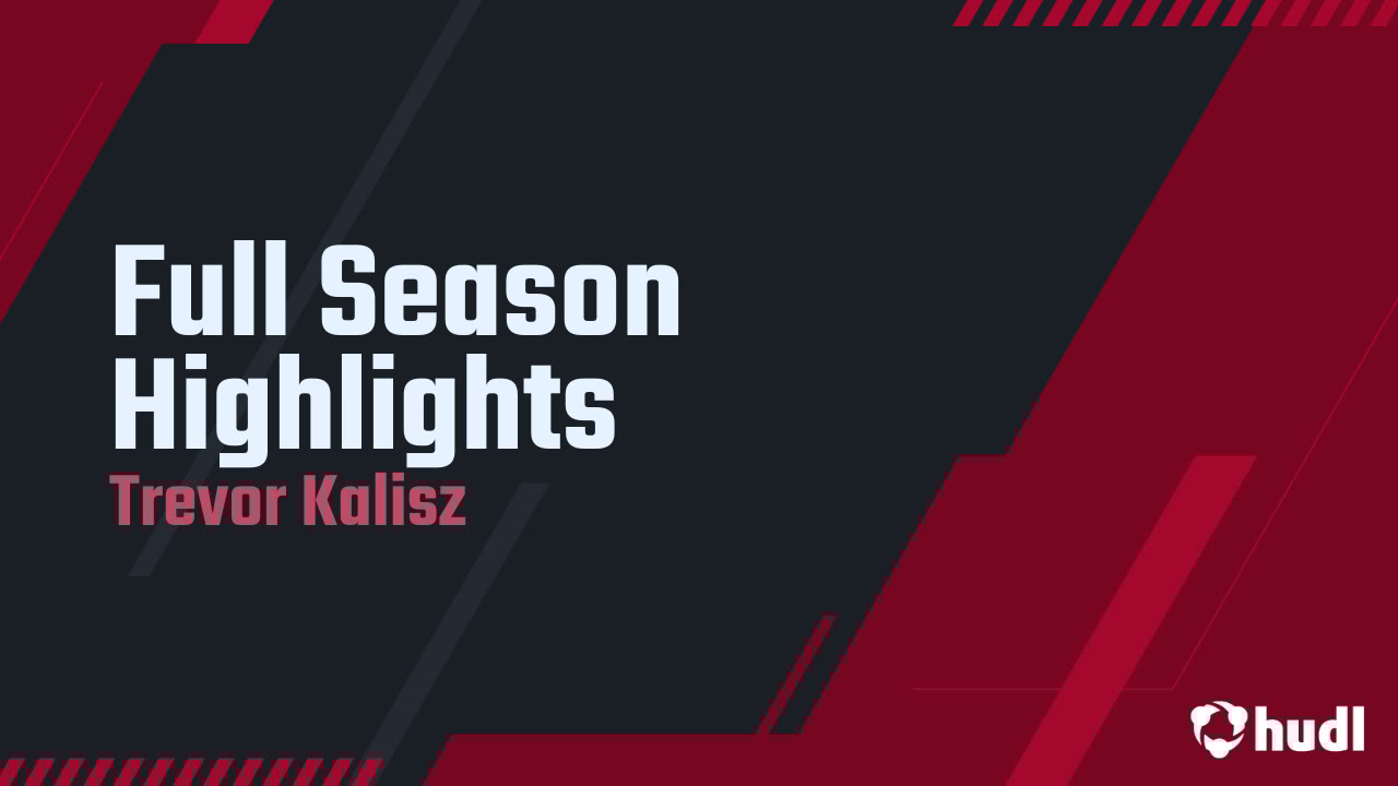 KaliszTrevor's tweet card. Full Season Highlights