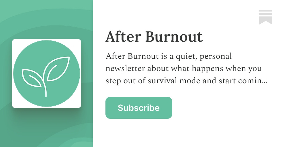 kvlly's tweet card. After Burnout is a quiet, personal newsletter about what happens when you step out of survival mode and start coming home to yourself. Click to read After Burnout, by Kelly Vaughn, a Substack...