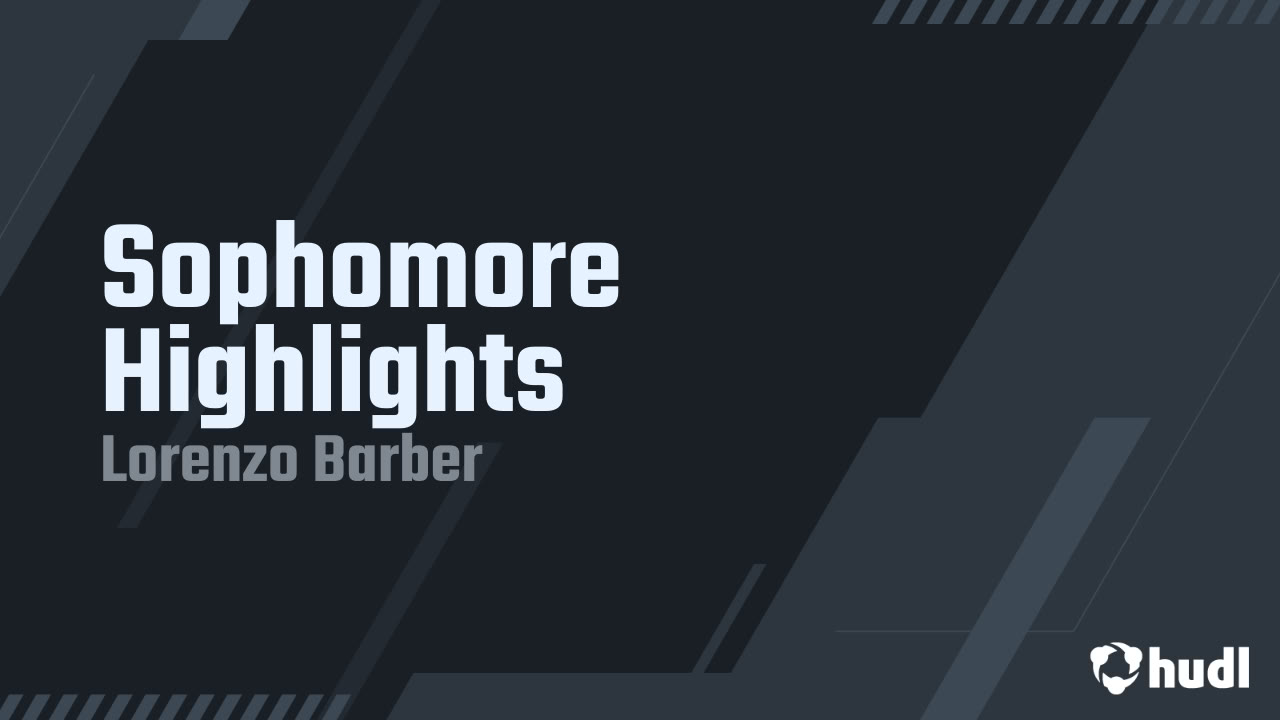 LORENZOBARBER0's tweet card. Sophomore Highlights