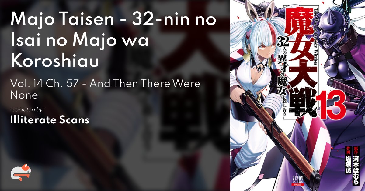 SnV_Nakimov's tweet card. Read Majo Taisen - 32-nin no Isai no Majo wa Koroshiau Vol. 14 Ch. 57 "And Then There Were None" on MangaDex!