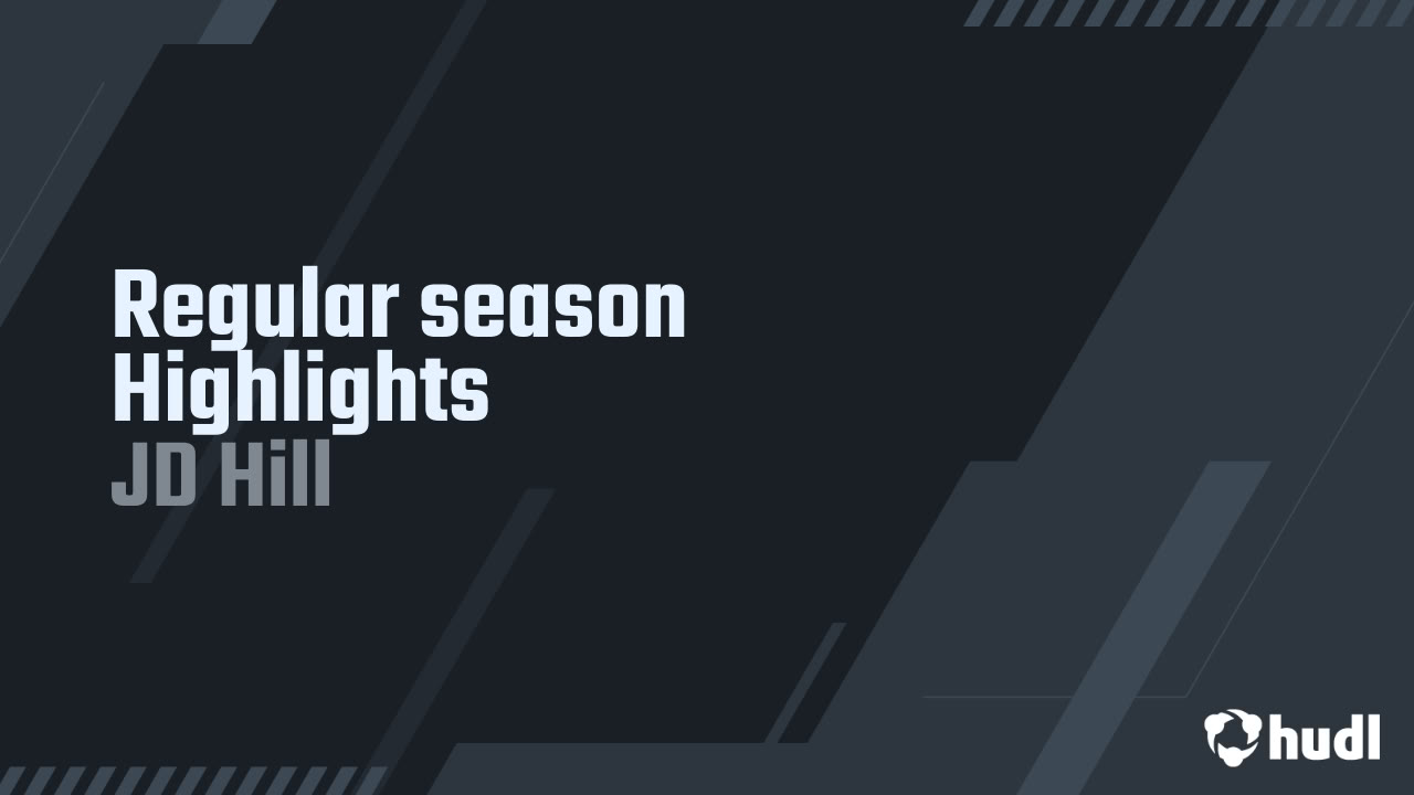 JDHill2026's tweet card. Regular season Highlights