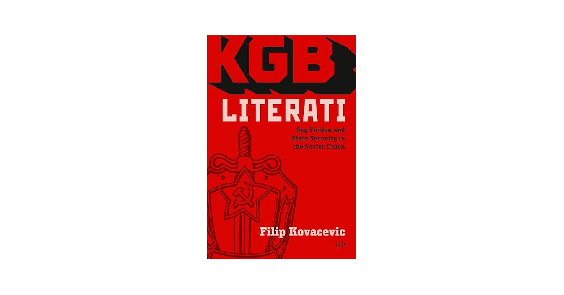 ChekistMonitor's tweet card. KGB Literati: Spy Fiction and State Security in the Soviet Union