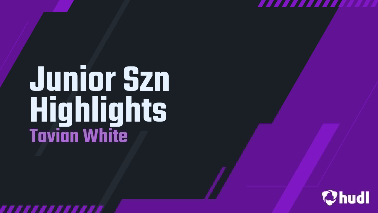 tavianwhitee1's tweet card. Junior Szn Highlights
