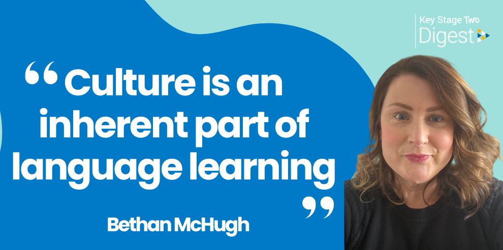 BexDigest's tweet card. The importance of learning a culture behind a language in primary education.