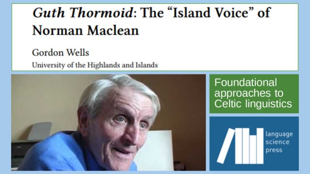 GuthanVoices's tweet card. The Island Voices project is featured in the new book “Foundational approaches to Celtic Linguistics”, through a chapter on the late Norman Maclean by Gordon Wells. This volume is a fir…