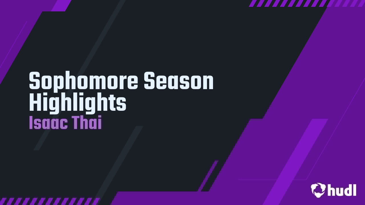 isaacthai3's tweet card. Sophomore Season Highlights