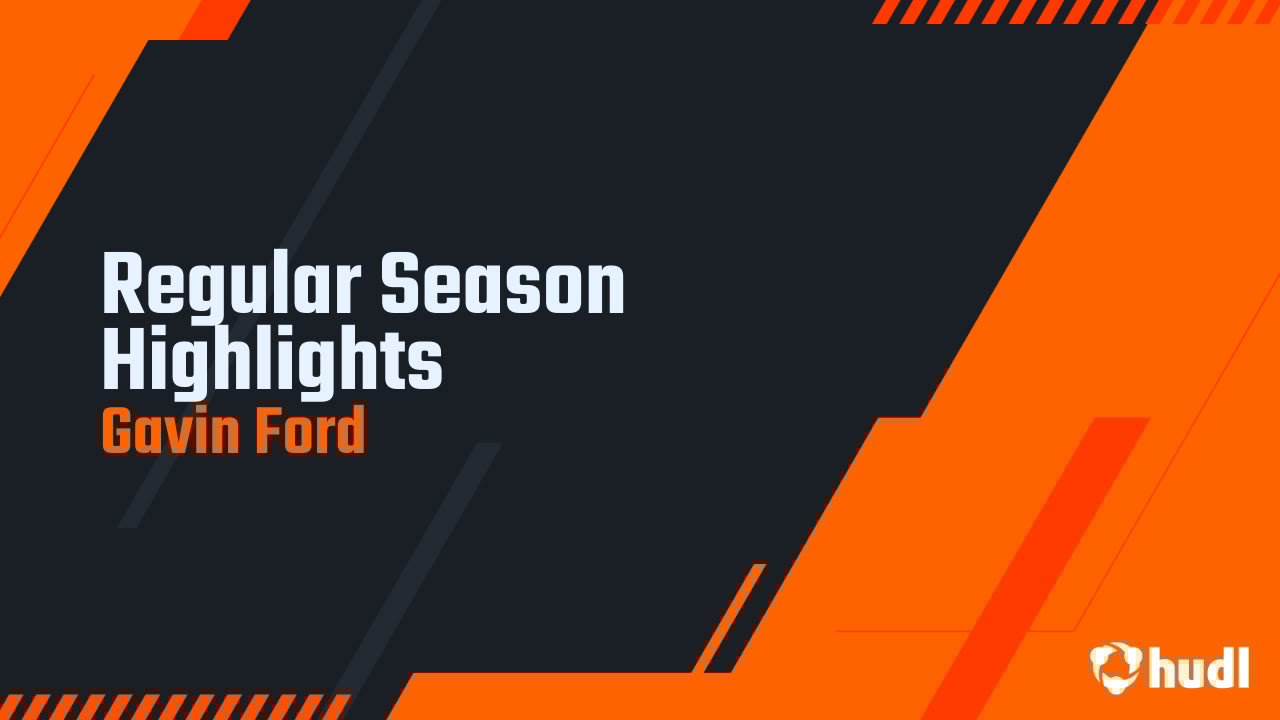 Gavin__Ford's tweet card. Regular Season Highlights
