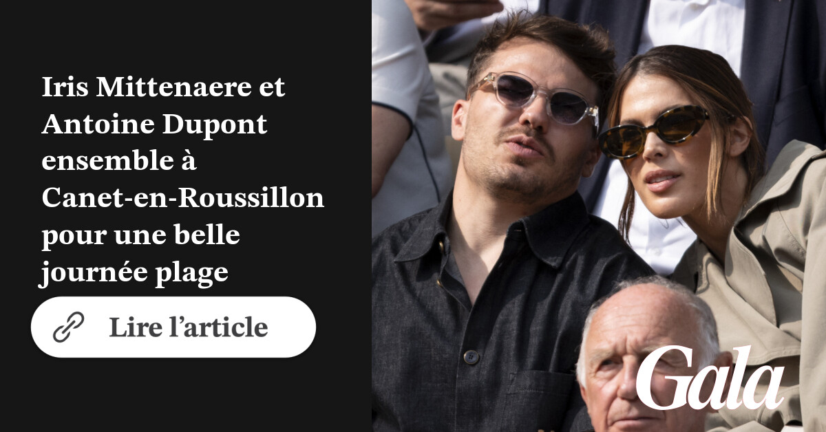GALAfr's tweet card. Iris Mittenaere et Antoine Dupont ensemble à Canet-en-Roussillon pour une belle journée plage