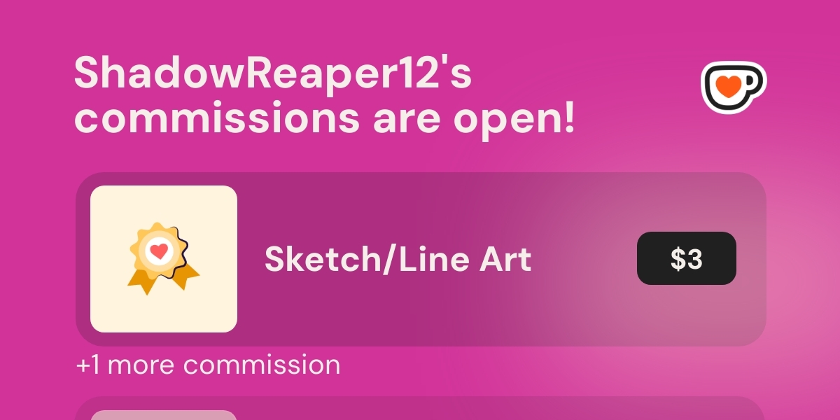 ShadowReaper12_'s tweet card. Commissions Open! Click to see ShadowReaper12's commission menu.