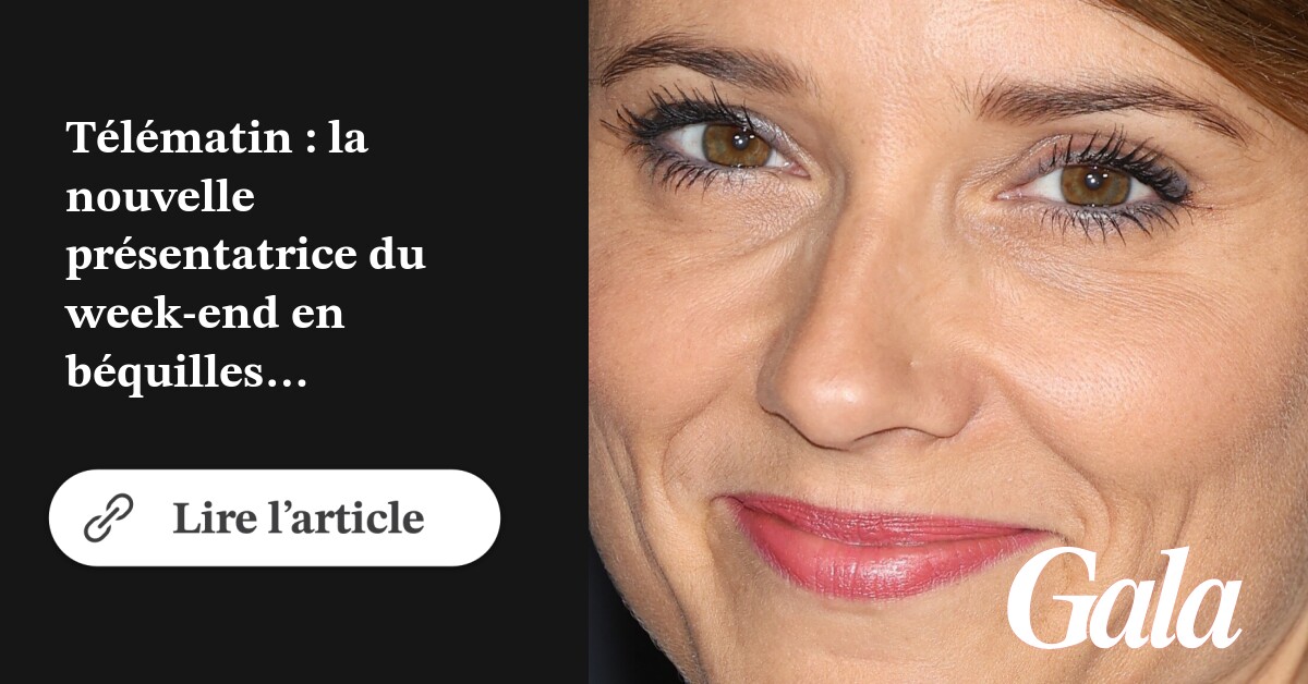GALAfr's tweet card. Télématin : la nouvelle présentatrice du week-end en béquilles… mais elle garde le sourire !