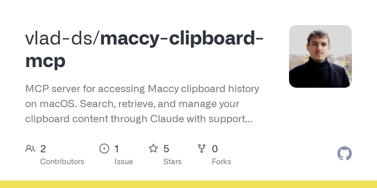 p0deje's tweet card. MCP server for accessing Maccy clipboard history on macOS. Search, retrieve, and manage your clipboard content through Claude with support for text and images. - vlad-ds/maccy-clipboard-mcp