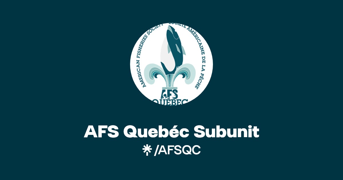 AFSquebec's tweet card. Welcome to the Québec Student Subunit of the American Fisheries Society!